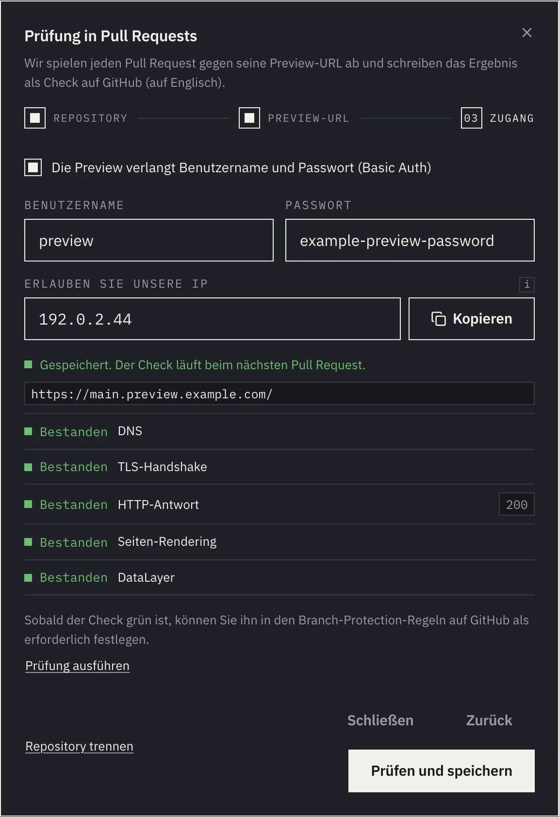 Der Schritt Zugang mit ausgefülltem Basic Auth, der IP-Adresse und bestandener Prüfung